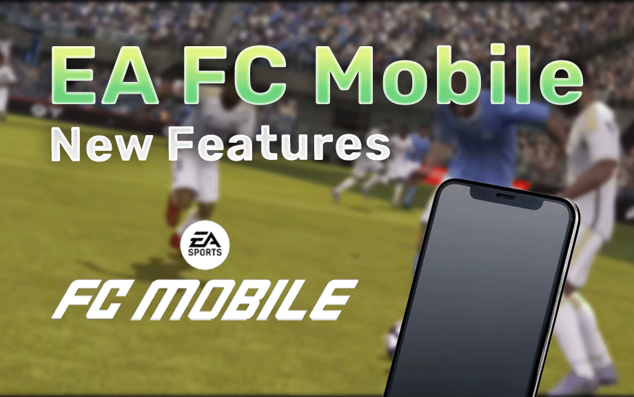 EA SPORTS FC MOBILE 24 SOCCER - Game Guides, News and Updates