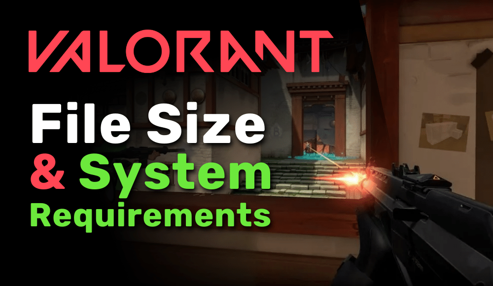 Valorant System Requirements for 2023 - Valorant Info
