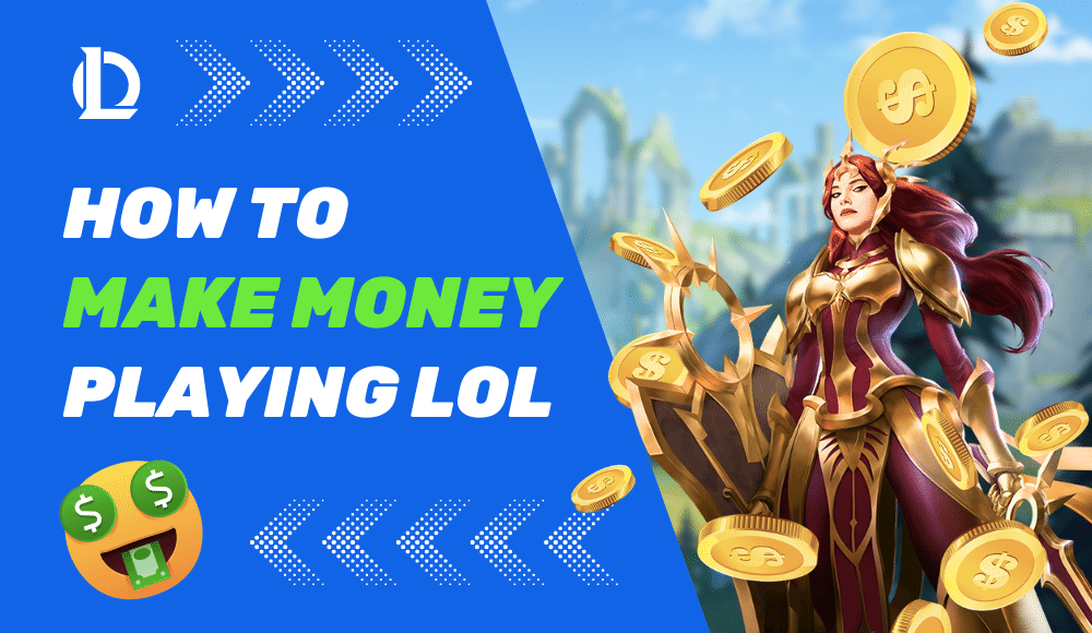 How To Make Money Playing Lol 